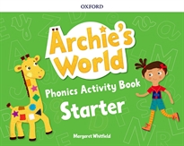 Books Frontpage Archie's World Starter. Phonics Activity Book