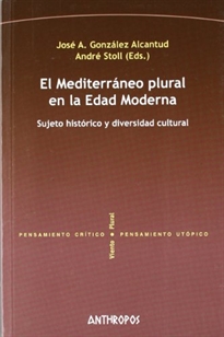 Books Frontpage El mediterráneo plural en la Edad Media: sujeto histórico y diversidad cultural