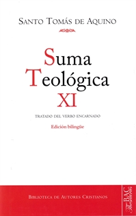 Books Frontpage Suma teológica. XI (3 q.1-26): Tratado del Verbo encarnado