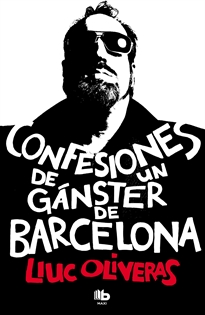 Books Frontpage Confesiones de un gánster de Barcelona
