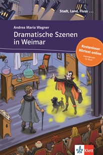 Books Frontpage Dramatische Szenen in Weimar - Libro + audio descargable (Colección Stadt, Land, Fluss)