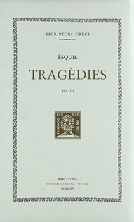 Books Frontpage Tragèdies, vol. III i últim: L'Orestea