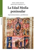 Front pageLa Edad Media peninsular