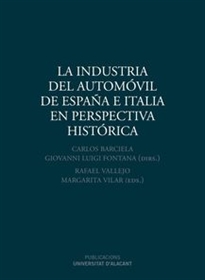 Books Frontpage La industria del automóvil de España e Italia en perspectiva histórica