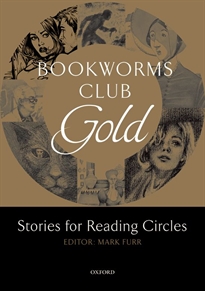 Books Frontpage Oxford Bookworms Club Stories for Reading Circles. Gold (Stages 3 and 4)