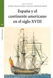 Front pageEspaña y el continente americano en el siglo XVIII