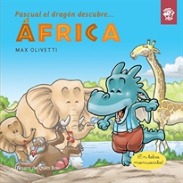 Books Frontpage Pascual el dragón descubre África - Libros para niños en letra ligada, manuscrita, cursiva