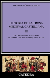 Books Frontpage Historia de la prosa medieval castellana, III