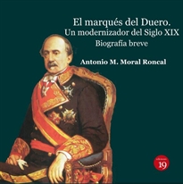 Books Frontpage El marqués del Duero. Un modernizador del Siglo XIX.. Biografía  breve