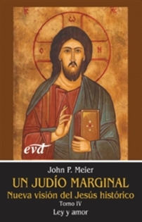 Books Frontpage Un judío marginal. Nueva visión del Jesús histórico IV