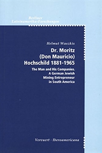 Books Frontpage Dr. Moritz (Don Mauricio) Rochschild 1881-1965
