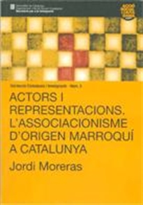Books Frontpage Actors i representacions. L'associacionisme d'origen marroquí a Catalunya