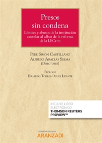 Books Frontpage Presos sin condena. Límites y abusos de la institución cautelar al albur de la reforma de la LECrim  (Papel + e-book)