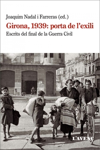 Books Frontpage Girona, 1939: porta de l'exili