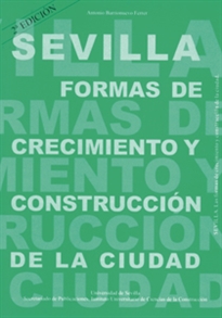 Books Frontpage Sevilla. Formas de crecimiento y construcción de la ciudad