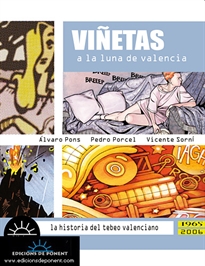 Books Frontpage Viñetas a la luna de valencia: la historia del tebeo valenciano
