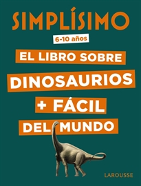Books Frontpage Simplísimo. El libro sobre dinosaurios + fácil del mundo