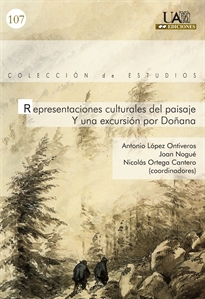 Books Frontpage Representaciones culturales del paisaje. Y una excursión por Doñana