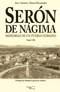 Books Frontpage Serón de Nágima. Memorias de un pueblo soriano. Tomo VIII