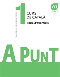 Books Frontpage A punt. Curs de català. Llibre d'exercicis, 1
