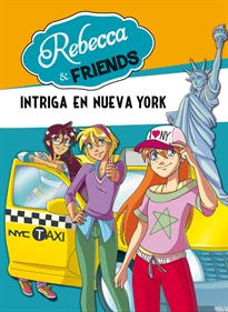 Books Frontpage Intriga en Nueva York (Serie Rebecca & Friends 2)