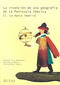 Books Frontpage La invención de una geografía de la Península Ibérica II