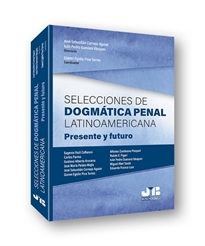 Books Frontpage Selecciones de dogmática penal latinoamericana
