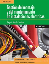 Books Frontpage Gestión del montaje y mantenimiento de instalaciones eléctricas 2.ª edición