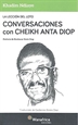 Front pageLa lección del Loto Conversaciones con Cheikh Anta Diop