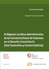 Books Frontpage El régimen jurídico-administrativo de las concentraciones de empresas en el derecho comunitario (Test sustantivo y control judicial)