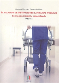 Books Frontpage El Celador De Instituciones Sanitarias Públicas.Formacion Integral Y Especializada 6 Ed