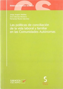 Books Frontpage Las políticas de conciliación de la vida laboral y familiar en las Comunidades Autónomas
