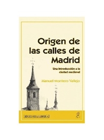 Books Frontpage Origen de las calles de Madrid