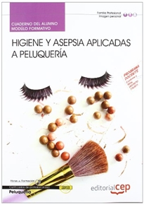 Books Frontpage Cuaderno del alumno  Higiene y asepsia aplicadas a peluquería. Certificados de Profesionalidad