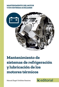 Books Frontpage Mantenimiento de sistemas de refrigeración y lubricación de los motores térmicos