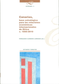Books Frontpage Canarias, base estratégica para las relaciones económicas internacionales de África c. 1850/2010