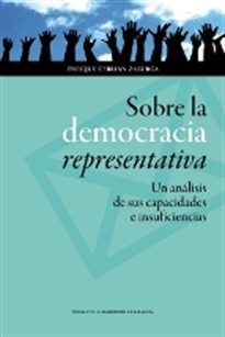 Books Frontpage Sobre la democracia representativa. Un análisis de sus capacidades e insuficiencias