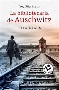 Books Frontpage Yo, Dita Kraus. La bibliotecaria de Auschwitz