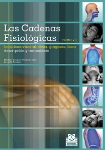 Books Frontpage CADENAS FISIOLÓGICAS, LAS (Tomo VII). La cadena vieceral Torax - Garganta - Boca (Color)
