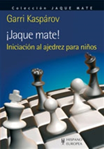 Books Frontpage ¡Jaque mate! Iniciación al ajedrez para niños
