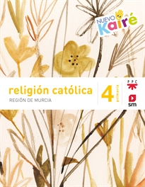 Books Frontpage Religión Católica. 4 Primaria Nuevo Kaire (Murcia)