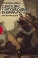 Front pageClericalismo y anticlericalismo en España (1767-1930)