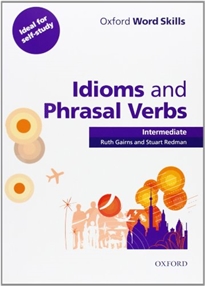 Books Frontpage Oxford Word Skills Intermediate Idioms and Phrasal Verbs Student's Book with Key
