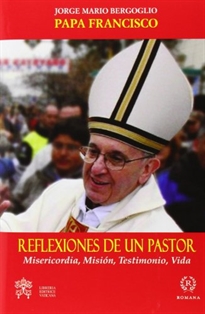 Books Frontpage Reflexiones De Un Pastor.Misericordia,  Misión,Testimonio Y Vida