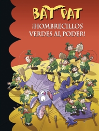 Books Frontpage ¡Hombrecillos verdes al poder! (Serie Bat Pat 27)