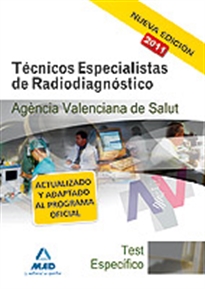Books Frontpage Técnicos especialistas de radiodiagnóstico de la agencia valenciana de salud. Test de la parte específica