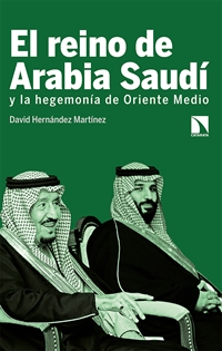 Books Frontpage El reino de Arabia Saudí y la hegemonía de Oriente Medi