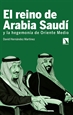 Front pageEl reino de Arabia Saudí y la hegemonía de Oriente Medi