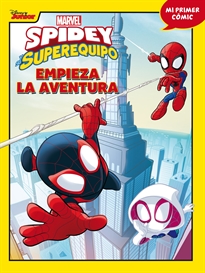 Books Frontpage Spidey y su superequipo. Empieza la aventura