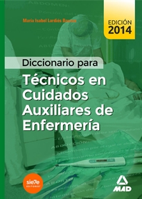 Books Frontpage Diccionario para técnicos en cuidados auxiliares de enfermería
